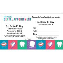 Custom You Have a Dental Appointment