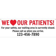 We Love Our Patients Custom Banner