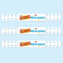 Real Heroes Wear Masks Face Mask Extenders